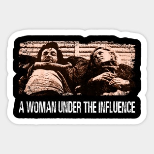 Exploring Family Dynamics A Woman the Influence Movie Shirts for Character Study Fans Sticker